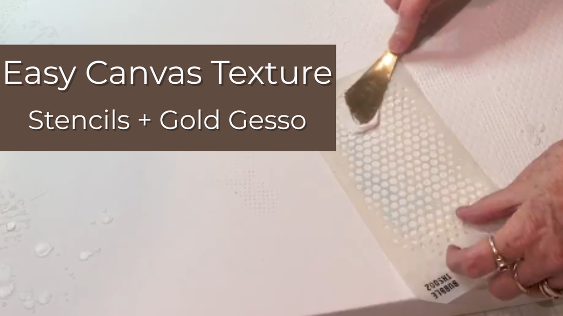 How to Add Texture to Canvas with Stencils & Gold Gesso (The Easy Way That Actually Sticks)